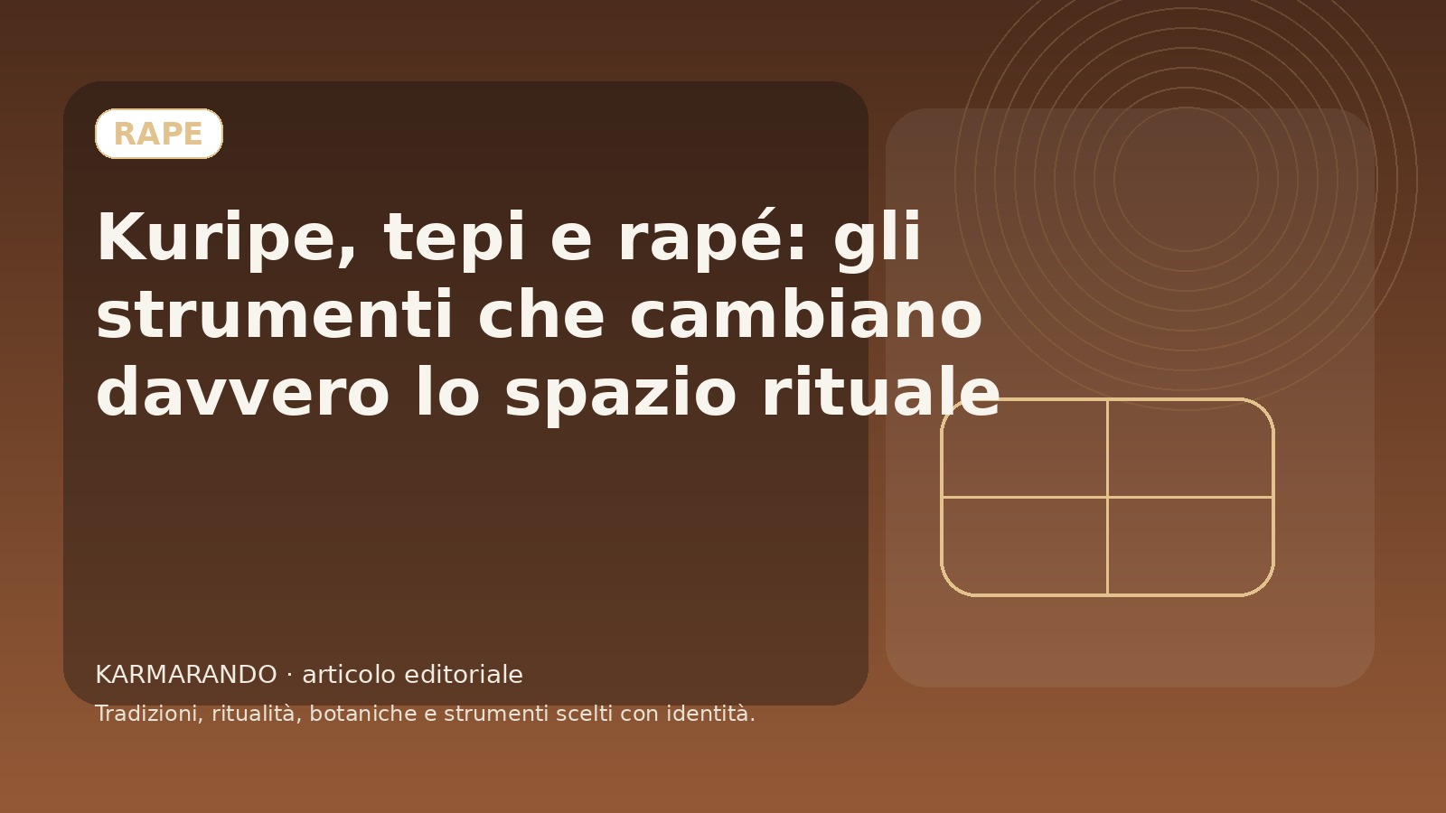Kuripe, tepi e rapé: gli strumenti che cambiano davvero lo spazio rituale