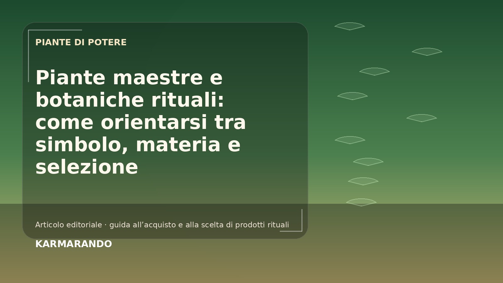 Piante maestre e botaniche rituali: come orientarsi tra simbolo, materia e selezione