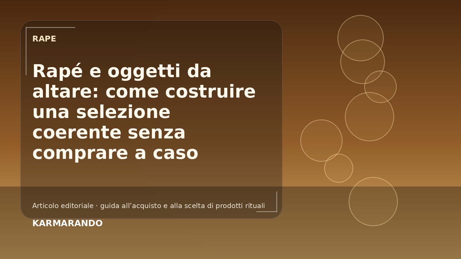 Rapé e oggetti da altare: come costruire una selezione coerente senza comprare a caso